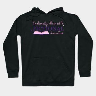 Emotionally attached to fictional characters Hoodie